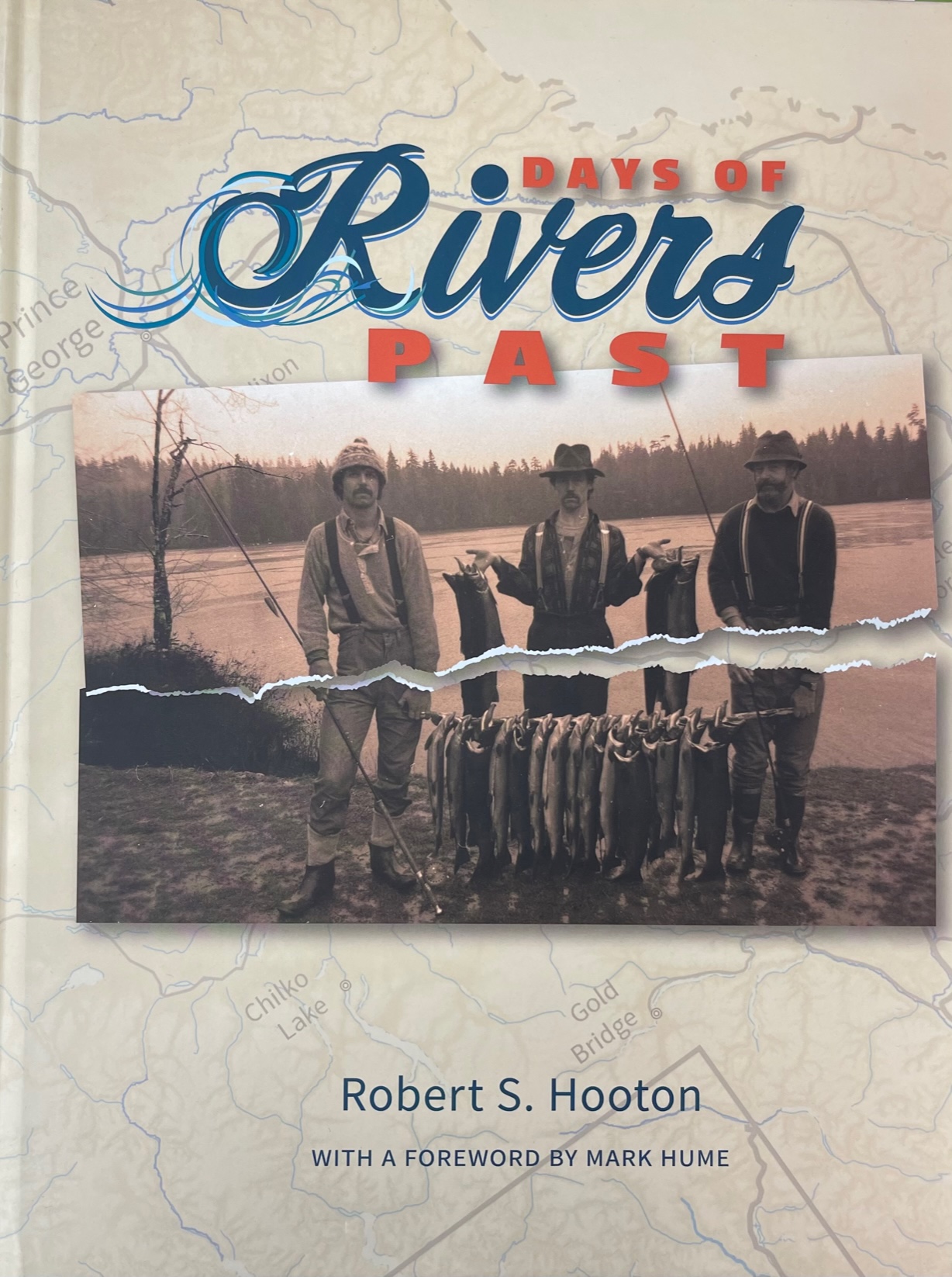 Days Of Rivers Past - by Robert S. Hooton (Hard Cover)